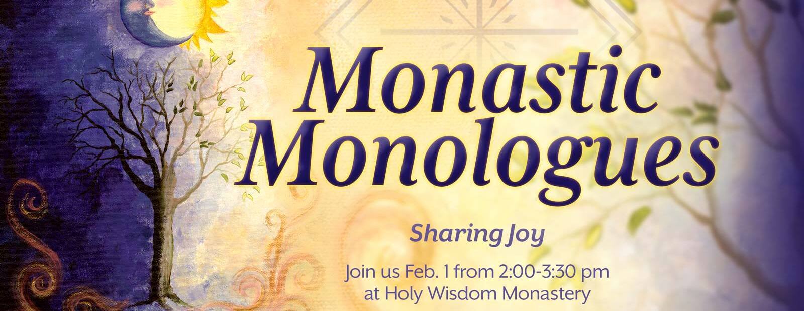 Monastic Monologues: Sharing Joy